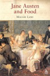Jane Austen and Food - Maggie Lane