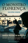 O Monstro de Florença - Douglas Preston