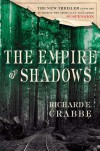 The Empire of Shadows - Richard Edward Crabbe