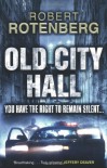 Old City Hall - Robert Rotenberg