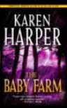 The Baby Farm - Karen Harper