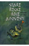 Staré řecké báje a pověsti - Eduard Petiška, Lucie Dvořáková