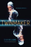 Twinmaker - Sean Williams