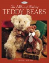 The ABCs of Making Teddy Bears - Linda Mead