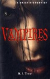 A Brief History of Vampires - M.J. Trow