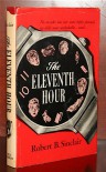 The Eleventh Hour Mill Morrow Publisher - Robert B. Sinclair