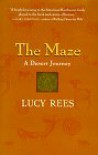 The Maze: A Desert Journey - Lucy Rees