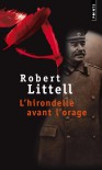 L'hirondelle avant l'orage - Robert Littell