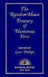 Random House Treasury of Humorous Verse - Louis Phillips