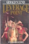 Leverage Point - Gerald N. Lund