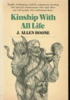 Kinship with All Life - J. Allen Boone
