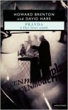 Pravda - David Hare, David Hare