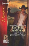 In the Rancher's Arms (Harlequin Desire Series #2223) - Kathie DeNosky