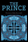 The Prince - Niccolò Machiavelli