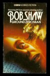 Ground Zero Man (Corgi science fiction) - BOB SHAW