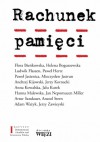 Rachunek pamięci - Paweł Jasienica, Artur Sandauer, Andrzej Kijowski, Jalu Kurek, Helena Boguszewska, Hanna Malewska, Mieczysław Jastrun, Anatol Stern, Adam Ważyk, Anna Kowalska, Paweł Hertz, Jerzy Kornacki, Jerzy Zawieyski, Jan Nepomucen Miller, Flora Bieńkowska, Ludwik Flaszen