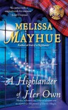 A Highlander of Her Own (Daughters of the Glen, Book 4) - Melissa Mayhue