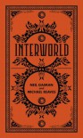 Interworld - Michael Reaves, Neil Gaiman