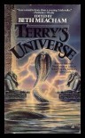Terry's Universe: Science fiction's finest writers join in honoring the memory of Terry Carr - Ursula K. Le Guin, Roger Zelazny, Robert Silverberg, R.A. Lafferty, Michael Swanwick, Fritz Leiber, Gene Wolfe, Gregory Benford, Terry Carr, Beth Meacham, Kate Wilhelm, Carter Scholz, Stanley Robinson