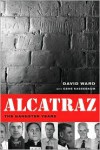 Alcatraz: The Gangster Years - David Ward