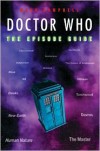 Doctor Who: The Episode Guide - Mark Campbell,  Foreword by Kim Newman