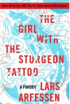 The Girl with the Sturgeon Tattoo: A Parody - Lars Arffssen
