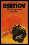 The Early Asimov Vol. #2 - Isaac Asimov