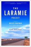 The Laramie Project - Tectonic Theater Project, Moisés Kaufman