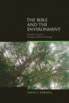 The Bible and the Environment - David G. Horrell