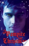 A Vampire for Christmas - Laurie London, Michele Hauf, Alexis Morgan, Caridad Piñeiro