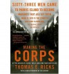 [( Making the Corps )] [by: Thomas E Ricks] [Jul-2007] - Thomas E Ricks