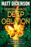 Deep Oblivion - Matt Dickinson