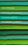 Leaves of Grass / Grasbladen - Walt Whitman, Jacob Groot, Kees 't Hart