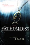 Fathomless  - Jackson Pearce