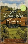 The Dolce Vita Diaries - Cathy Rogers, Jason Gibb