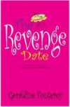 The Revenge Date (Romantic Comedy) - Geraldine Fonteroy