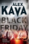 Black Friday (Maggie O'Dell Novels) - Alex Kava