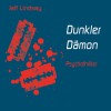 Dunkler Dämon  - Jeff Lindsay, Alexander Bandilla