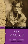 Sex Magick Best Of The Equinox Volume III: 3 - Aleister Crowley, Introduction by Lon Milo Duquette