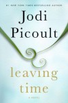 Leaving Time - Jodi Picoult