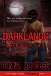 Darklands: a vampire novel - Donna Burgess,  Alicia Burgess