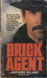 Brick Agent: Inside the Mafia for the FBI - Anthony Villano