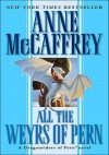 All the Weyrs of Pern - Anne McCaffrey