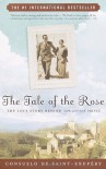 The Tale of the Rose: The Love Story Behind The Little Prince - Consuelo de Saint-Exupéry, Esther Allen