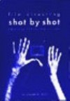 Film Directing Shot by Shot: Visualizing from Concept to Screen - Steven D. Katz
