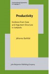 Productivity: Evidence from Case and Argument Structure in Icelandic - Jóhanna Barðdal