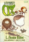 The Wonderful Wizard of Oz (Marvel Illustrated) -  Skottie Young (Artist),  L. Frank Baum, Adapted by Eric Shanower