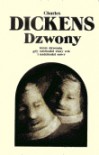 Dzwony, które dzwonią, gdy odchodzi stary rok i nadchodzi nowy - Charles Dickens