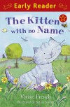 The Kitten with No Name - Vivian French