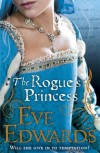 The Rogue's Princess - Eve Edwards